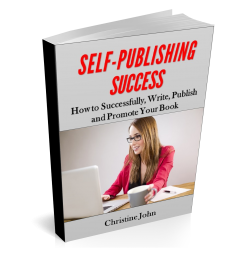 Self-Publishing Success by Christine John